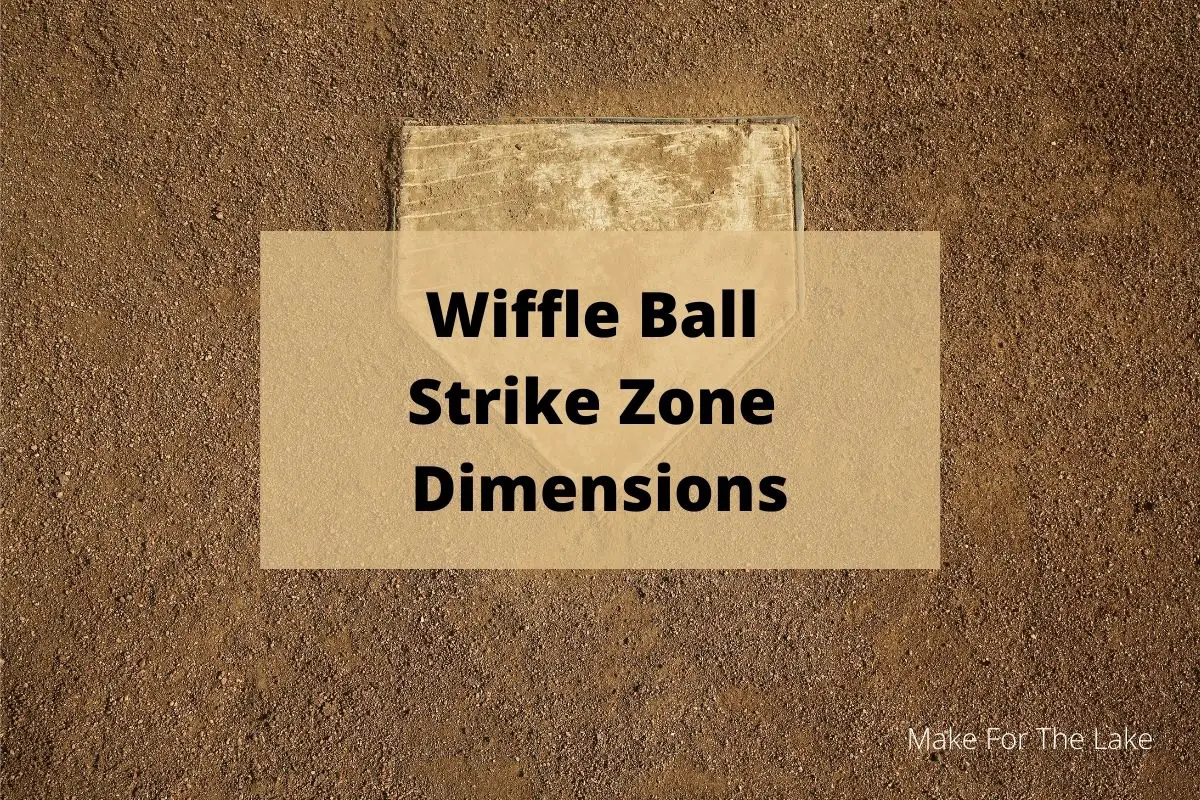 Wiffle Ball Strike Zone Dimensions
