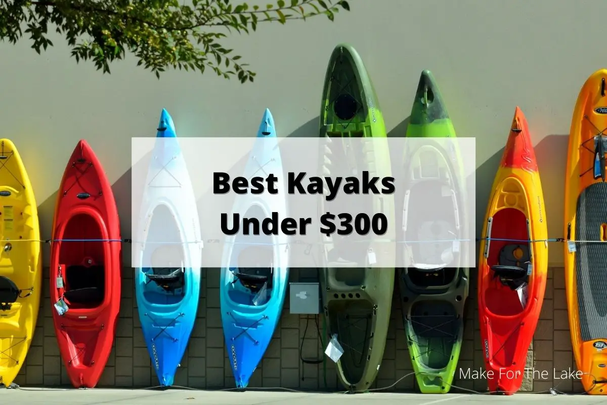 best kayaks under 300
