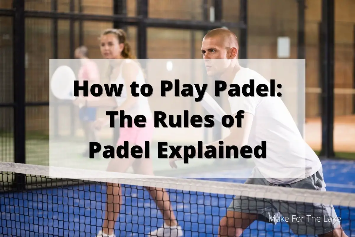 How to play Padel